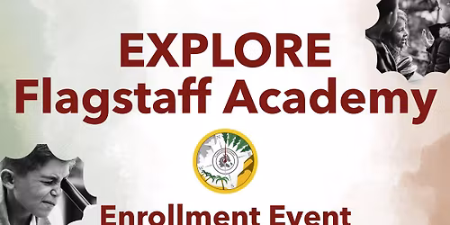Explore Flagstaff Academy Enrollment Event