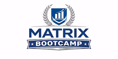 Financial Matrix Bootcamp - Online