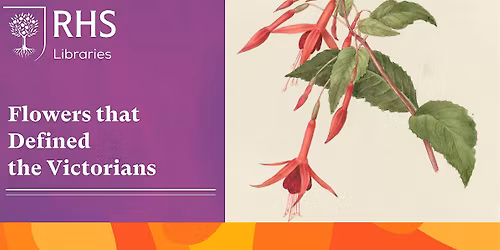 Lindley Learn - Flowers that Defined the Victorians