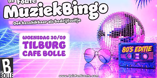 Muziekbingo 80\u2019s Editie | Tilburg
