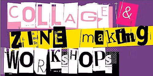 This New Ground collage &  zine workshops at Portsmouth History Centre