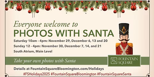 Visit with Santa & Mrs. Clause at Fountain Square Bloomington - Sundays!