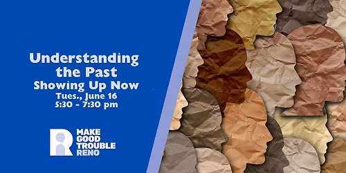 Understanding the Past. Showing Up Now.