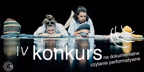 IV edycja konkursu na dokumentalne czytanie performatywne