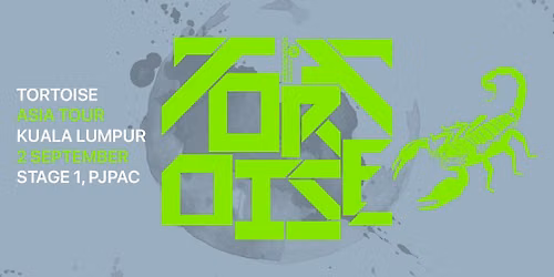 Tortoise Asia Tour in Kuala Lumpur — Petaling Jaya Performing Arts Centre - PJPAC