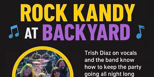 Rock Kandy @Backyard