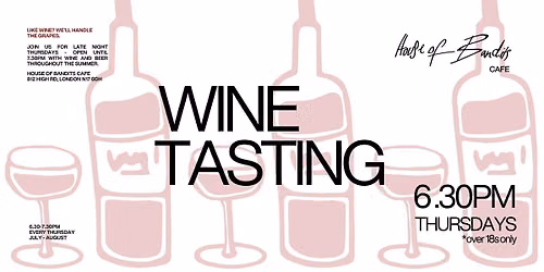 Wine Tasting Thursdays at House of Bandits Cafe