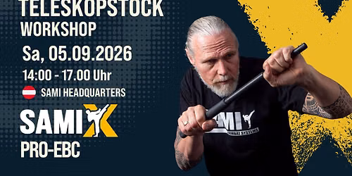 SAMI-X PRO - EBC "Teleskopstock" Workshop