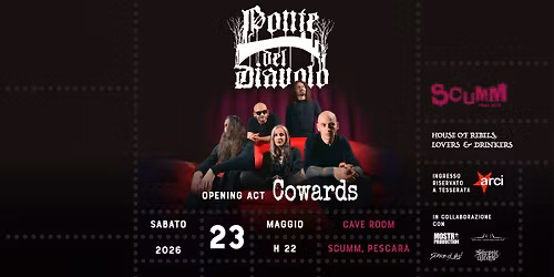 Ponte Del Diavolo + Cowards @ Scumm Cave Room \u2022 Sab 23\/05