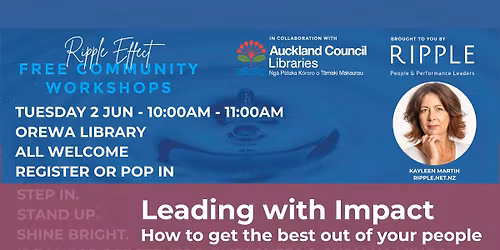 Leading with Impact \u2014 How to get the best out of your people