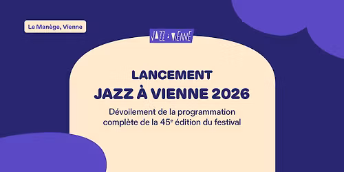 Lancement Jazz \u00e0 Vienne 2026 #2 (Vienne)