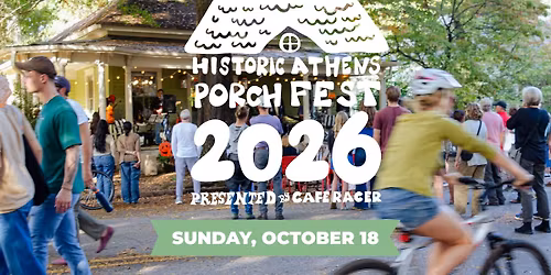 Historic Athens Porchfest 2026, presented by Cafe Racer