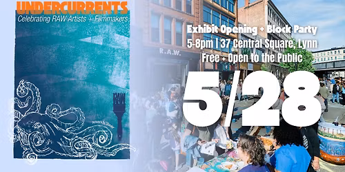 RAW's Annual Exhibit Opening + Block Party
