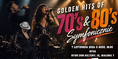 \ud83d\udd25 GOLDEN HITS OF 70\u2019 & 80\u2019 \u2013 NAJWI\u0118KSZE PRZEBOJE SYMFONICZNIE