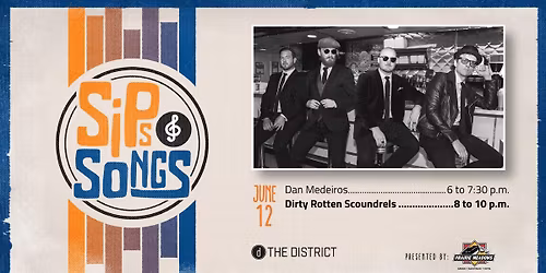 Sips & Songs - Dan Medeiros & Dirty Rotten Scoundrels