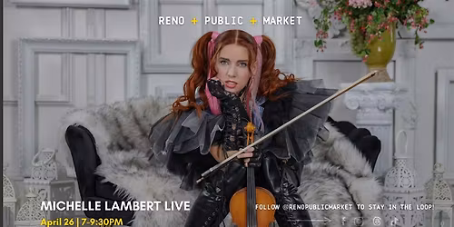 Michelle Lambert LIVE at  Reno Public Market