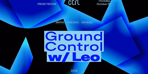 Ground Control w\/ Leo