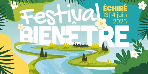 \ud83c\udf3f Festival Bien-\u00catre \u2013 4\u1d49 \u00e9dition \ud83c\udf3f