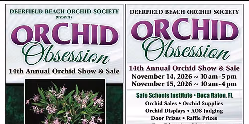 Orchid Obsession DBOS 14th Annual Orch Show & Sale