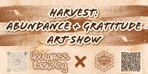 Harvest: Abundance + Gratitude Art Show