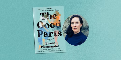 The Good Parts Release Bash with Evann Normandin