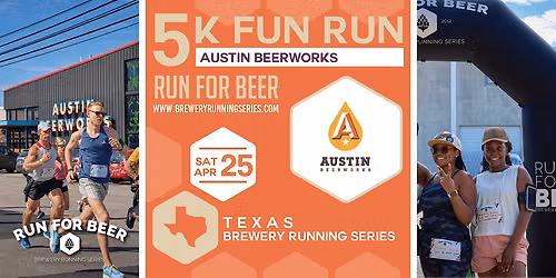 5k Beer Run x Austin Beerworks | Texas Brewery Running Series