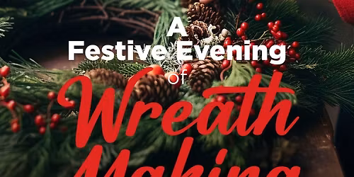Festive Wreath making | The Hotel