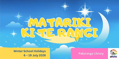 Matariki ki te Rangi School Holidays @ Pakuranga Library - Paper Mache Sun