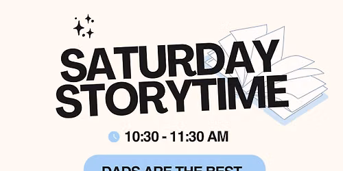 Saturday Storytime: Dads Are the Best