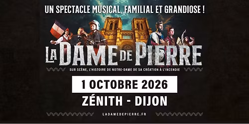 La Dame de Pierre - Z\u00e9nith DIJON