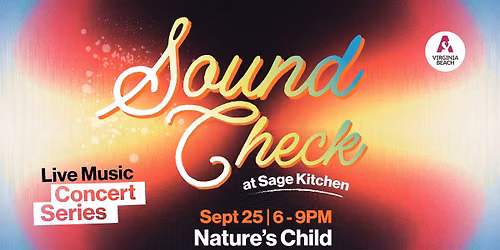Sound Check at Sage Kitchen: Nature's Child