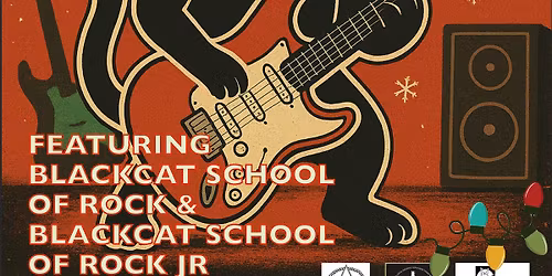 Deck The Halls With Rock & Roll - BlackCat School Of Rock Holiday Concert at the Star Theater