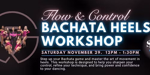 Flow & Control - Bachata Heels Workshop