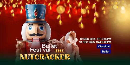 Ballet Festival: The Nutcracker