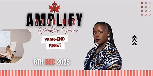Amplify Your Biz Workshop: The Year End Reset