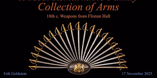 \u201cA Most Remarkable Family Collection of Arms\u201d