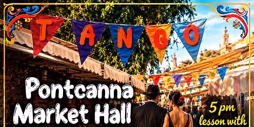Tango Lesson and Milonga at Pontcanna Market