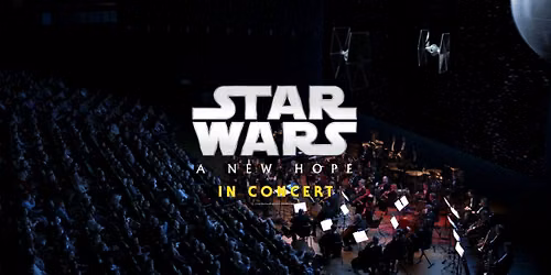 Star Wars: A New Hope - Live in Concert