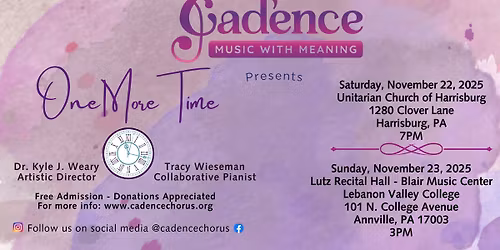 Cadence Chorus Presents: One More Time (Free Saturday Concert)