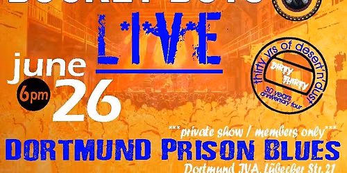 Bucket Boys live - JVA Dortmund ... members only ...