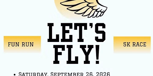 Let's Fly 5K and Fun Run