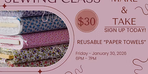 Make & Take: Reusable Paper Towels Workshop
