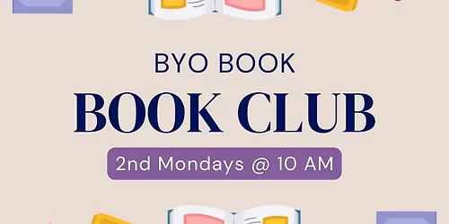 Bring Your Own Book (Book Club)