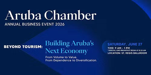 Aruba Chamber\u2019s Annual Business Event 2026 \ud83c\udf0d