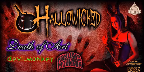 'Hallowicked' - Death of Art, DevilMonkey & Howling Mountain