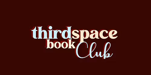 Third Space Book Club - Thursday