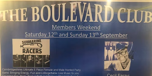 \ud83d\udca6Submarine Racers\ud83c\udfc3\u200d\u2642\ufe0f \u2018Celebrate Good times Come On!\u2019\ud83e\udd73 \u2018Members Weekend\u2019 @ \u2018The Boulevard Club!\u2019