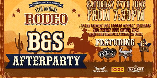 B&S AFTERPARTY | 11th ANNUAL RODEO