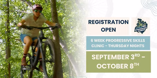 6 Week Progressive Mountain Bike Skills Clinic