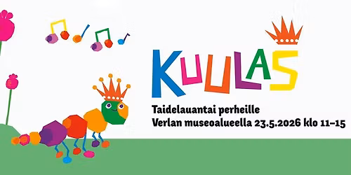 Kuulas-festivaali esitt\u00e4\u00e4: Verlan Taidelauantai